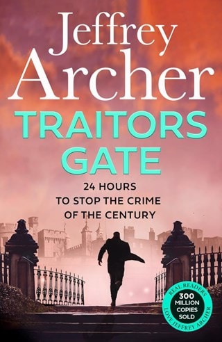 Traitors Gate: William Warwick Novels 6 Paperback By Jeffrey Archer