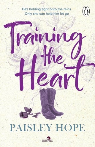 Training The Heart Silver Pines Ranch Book 2 Paperback By Paisley Hope