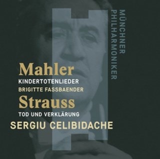 Mahler: Kindertotenlieder/Strauss: Tod Und Verklarung