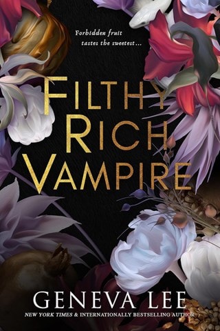 Filthy Rich Vampire: Filthy Rich Vampires Book 1 Paperback By Geneva Lee