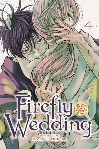 Firefly Wedding Vol. 4 By Oreco Tachibana
