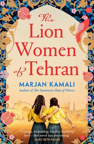 The Lion Women of Tehran Paperback By Marjan Kamali