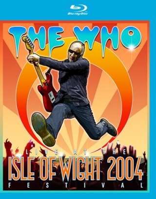 The Who: Live at the Isle of Wight Festival 2004