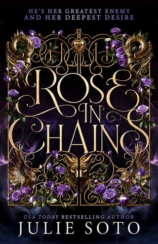 Rose In Chains (Hardback) Soto, Julie