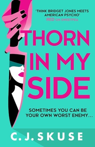 Thorn In My Side: Sweetpea 4 Paperback By C.J. Skuse