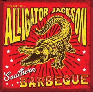 Southern Barbeque: The Best of Alligator Jackson