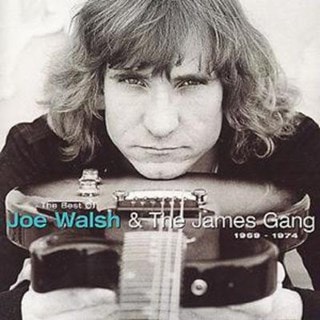 The Best Of Joe Walsh And The James Gang: (1969-1974)