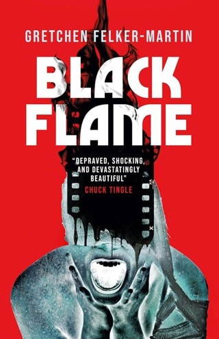Black Flame Paperback By Gretchen Felker-Martin