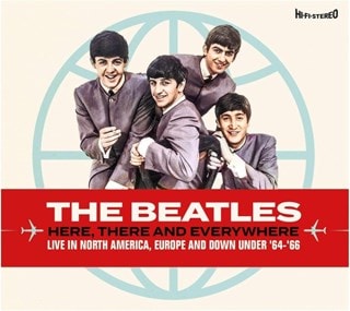 Here, There and Everywhere: Live in North America, Europe and Down Under '64-'66
