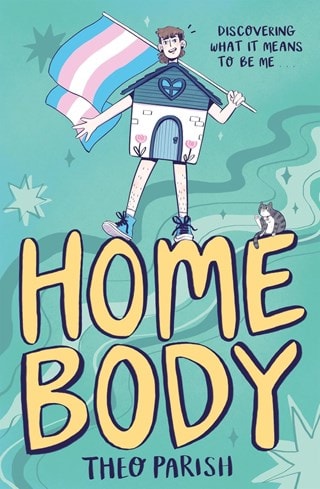 Homebody: Discovering What It Means To Be Me Paperback By Theo Parish