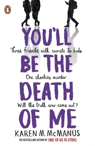You'll Be the Death of Me Paperback By Karen M. Mcmanus
