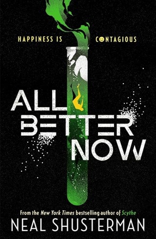 All Better Now Paperback By Neal Shusterman