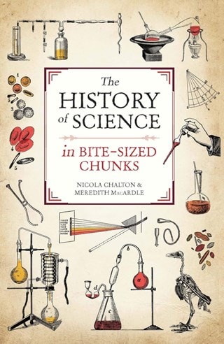 The History of Science in Bite-sized Chunks Paperback By Nicola Charlton