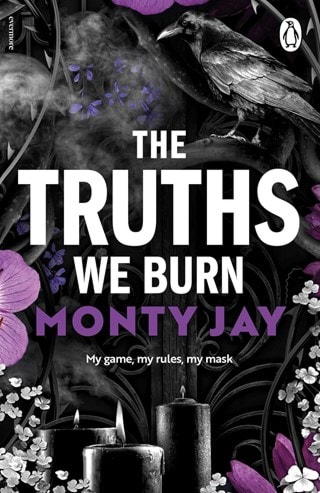 The Truths We Burn: The Hollow Boys 2 Paperback By Monty Jay