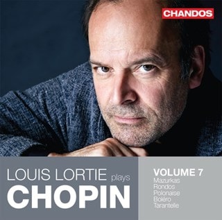 Louis Lortie Plays Chopin: Mazurkas/Rondos/Polonaise/Bolero/Tarantelle - Volume 7