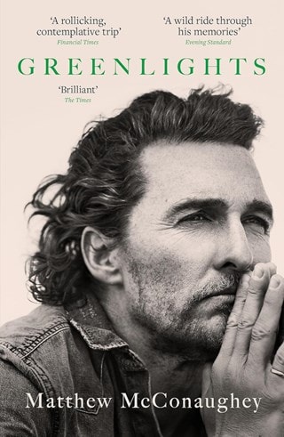 Greenlights Paperback By Matthew McConaughey