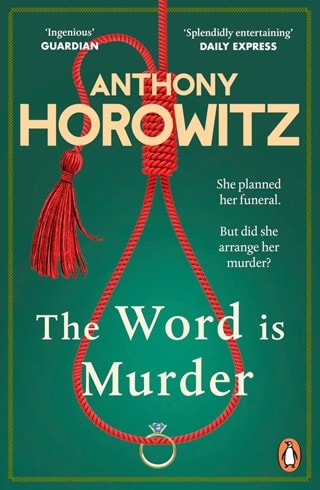 The Word Is Murder Paperback: Hawthorne 1 By Anthony Horowitz