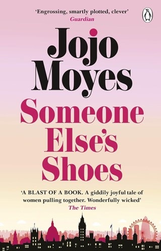 Someone Else's Shoes Paperback By Jojo Moyes