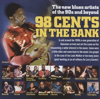 98 Cents in the Bank: The New Blues of the 90s and Beyond