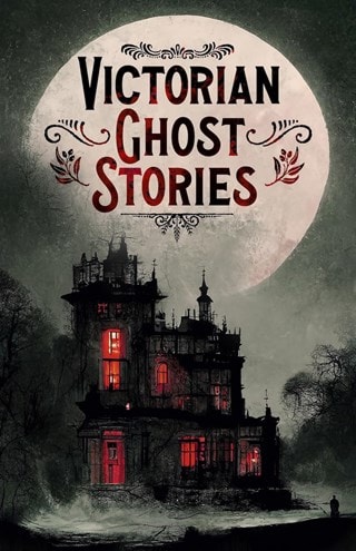 Victorian Ghost Stories Paperback By Various Authors