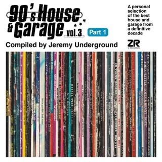 90's House & Garage, Pt. 1: Compiled By Jeremy Underground - Volume 3