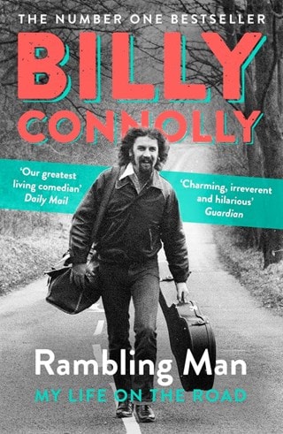Rambling Man: My Life on the Road Paperback By Billy Connolly