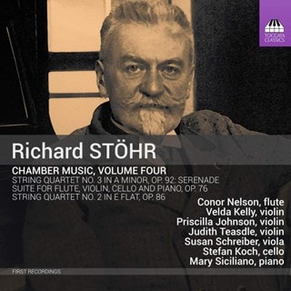 Richard Stöhr: Chamber Music - Volume 4