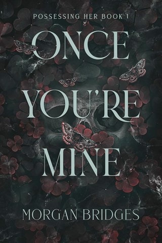 Once You're Mine Paperback By Morgan Bridges