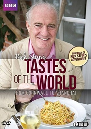 Rick Stein's Tastes of the World - From Cornwall to Shanghai