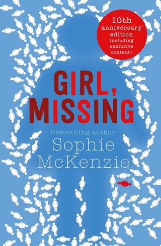 Girl Missing: Missing Series 1 Paperback By Sophie Mckenzie