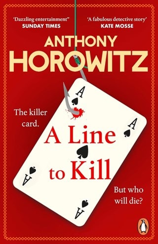 A Line To Kill: Hawthorne 3 Paperback By Anthony Horowitz