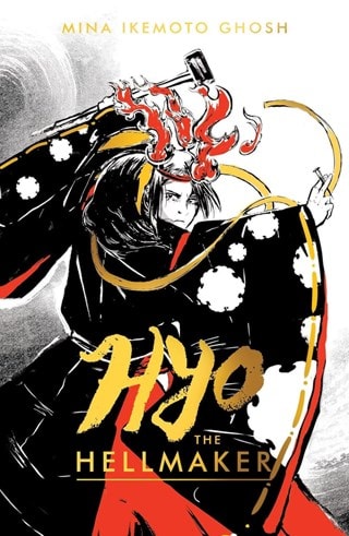 Hyo The Hellmaker Paperback By Mina Ikemoto Ghosh