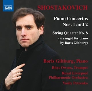 Shostakovich: Piano Concertos Nos. 1 and 2/String Quartet No. 8