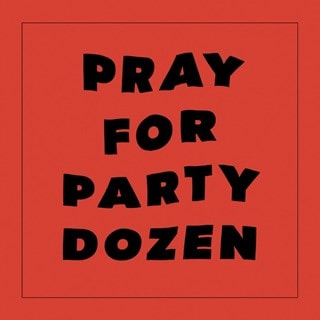 Pray for Party Dozen