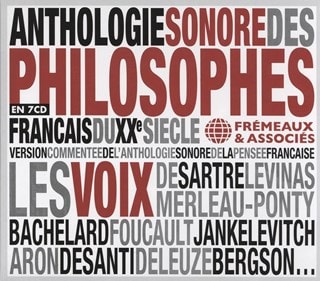 Anthologie Sonore Des Philosophes Francais Du XXe Siecle