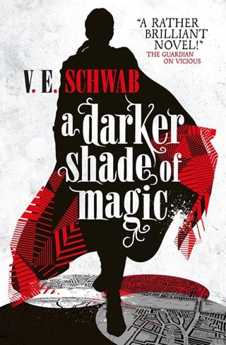 A Darker Shade Of Magic Shades Of Magic Book 1 Paperback By V. E. Schwab
