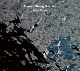 Danish String Quartet: Keel Road