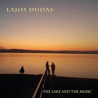 The Lake and the Music