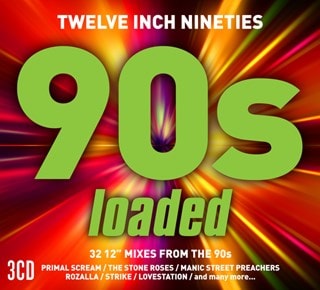 Twelve Inch Nineties: 90s Loaded