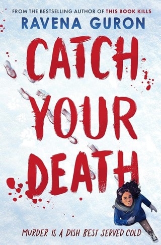 Catch Your Death Paperback By Ravena Guron