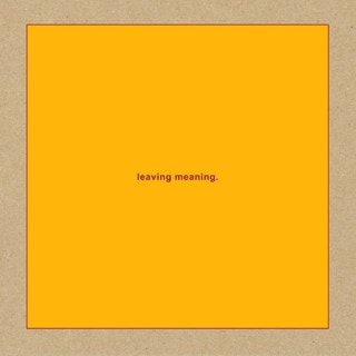 Leaving Meaning