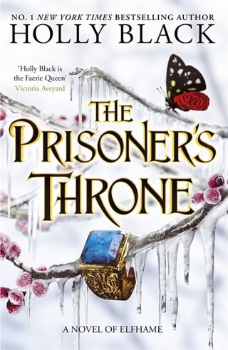 The Prisoners Throne (Novel Of Elfhame): The Stolen Heir 2 Paperback By Holly Black