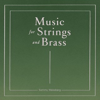 Sammy Weissberg: Music for Strings and Brass