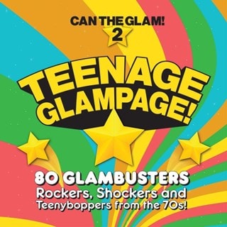 Can the Glam! 2 - Teenage Glampage!: 80 Glambusters