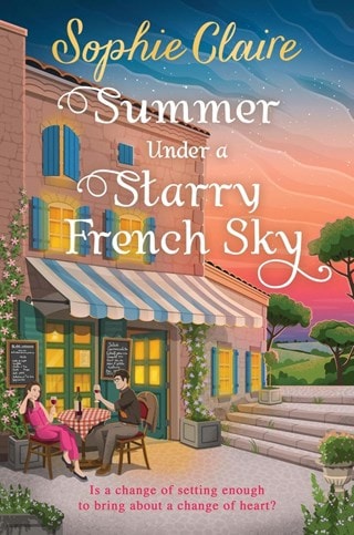 Summer Under A Starry French Sky Paperback By Sophie Claire