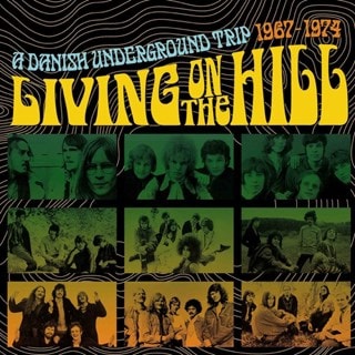 Living On the Hill: A Danish Underground Trip 1967-1974