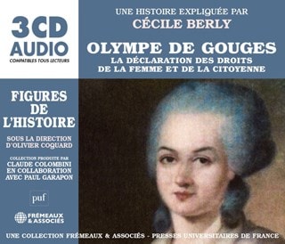 Olympe De Gouges - Declaration Des Droits De La Femme Et De La...: Une Biographie Expliquee Par Ceci