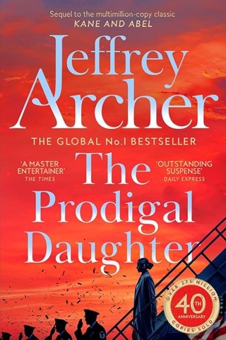 The Prodigal Daughter: Kane and Abel 2 Paperback By Jeffrey Archer