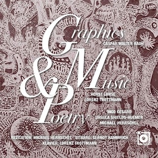 Horst Lohse/Lorenz Trottmann: Graphics in Music & Poetry