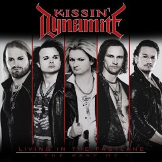 Living in the Fastlane: The Best of Kissin' Dynamite